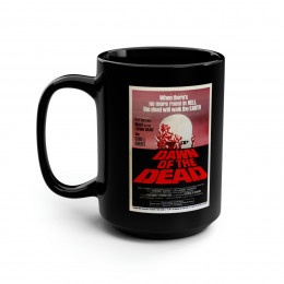Dawn Of The Dead Poster  Black Mug 15oz